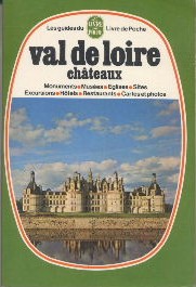 Les Guides Du Livre De Livre de Poche - Val De Loire - Châteaux