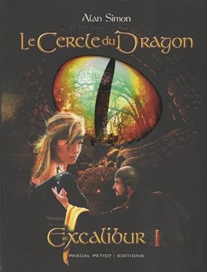 Excalibur, Tome 1 : Le Cercle du Dragon