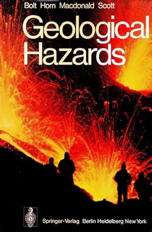 Seller image for Geological hazards: Earthquakes, tsunamis, volcanoes, avalanches, landslides, floods [Anglais] for sale by Librairie L'Amour du Livre