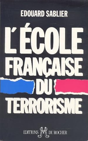 L'ecole française du terrorisme