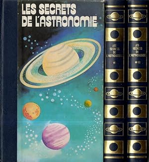 Les secrets de l'Astronomie en trois volumes