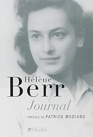 Journal 1942-1944 Suivi de Hélène Berr, une vie confisquée