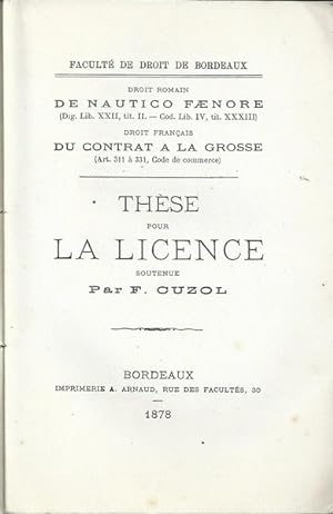 Droit Romain De Nautico Faenore Droit Français Du contrat à la Grosse. Thèse pour la licence