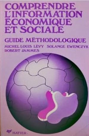 Comprendre l'information economique et sociale