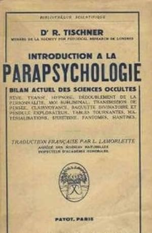 Image du vendeur pour Introduction  la parapsychologie : Bilan actuel des sciences occultes. Traduction franaise par L. Lon Lamorlette mis en vente par Librairie L'Amour du Livre