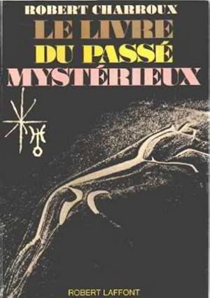 Immagine del venditore per Le livre du pass mystrieux venduto da Librairie L'Amour du Livre