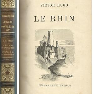 Le Rhin. En voyage Alpes et Pyrénées. En voyage France et Belgique