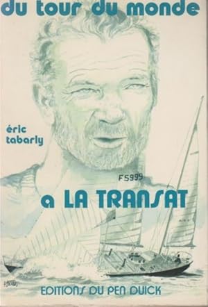 Du tour du monde à la transat