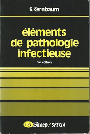 Éléments de pathologie infectieuse