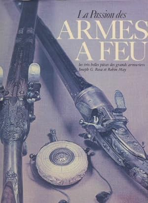 La passion des armes à feu, les très belles pièces des grands armuriers.