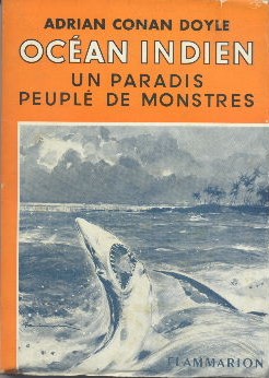 Océan Indien Un paradis peuplé de monstres