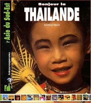 Bonjour la Thaïlande