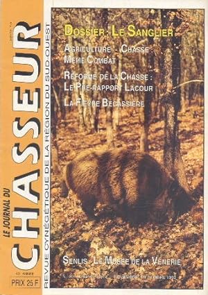 Le Journal du chasseur Revue cynégétique de la région Sud Ouest n° 90 Dossier Le sanglier
