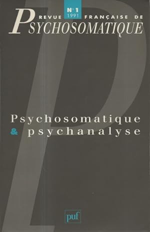 Revue française de psychosomatique, numéro 1 : Psychosomatique et psychanalyse