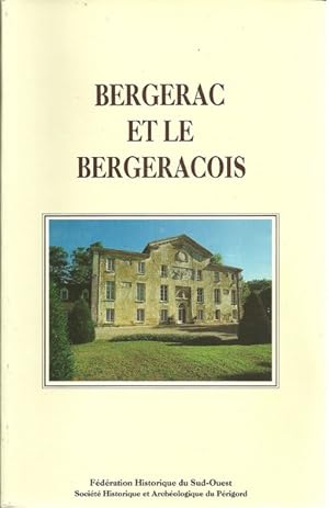 Bergerac et le bergeracois