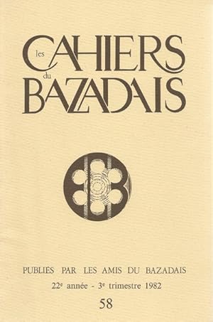 Les Cahiers du Bazadais N° 58 Les verreries du Bazadais du XVI au XVIII siècle