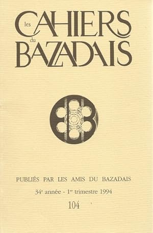 Les Cahiers du Bazadais N° 104. L'aliénation des landes communales en Bazadais au XIX siècle. Un ...