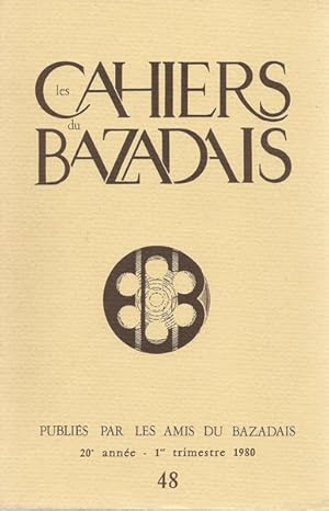 Les Cahiers du Bazadais N° 48 Les fouilles de Notre Dame du Bourg à Langon. La franc-maçonnerie d...