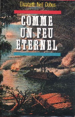 Imagen del vendedor de Comme un feu ternel. a la venta por Librairie L'Amour du Livre