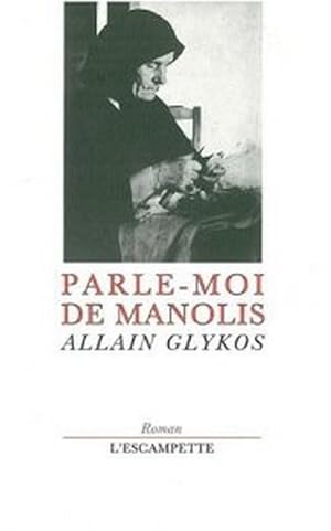 Seller image for Parle-moi de Manolis for sale by Librairie L'Amour du Livre