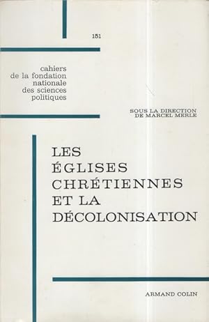 Les Eglises Chrétiennes et la décolonisation