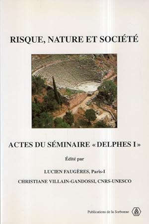 Risque, nature et société: Actes du séminaire "Delphes I"
