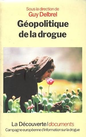 Géopolitique de la drogue