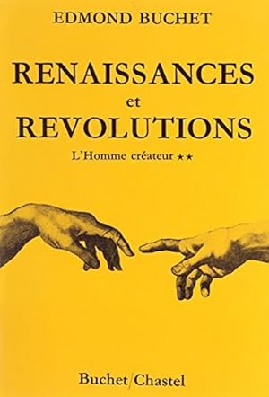 Image du vendeur pour Renaissances et Rvolutions L'homme createur Tome II mis en vente par Librairie L'Amour du Livre