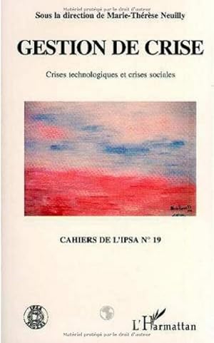 Gestion de crise Crises technologiques et crises sociales