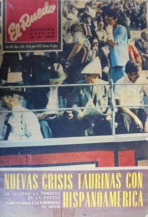 El Ruedo semanario grafico de los toros N° 1513 Nuevas crisis taurinas con hispanoamerica