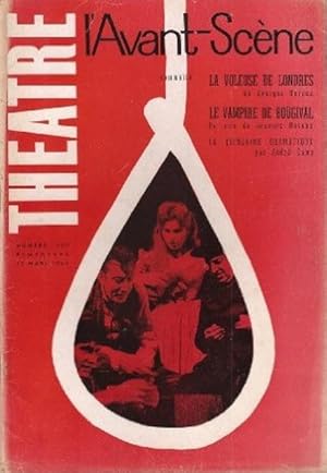 L'Avant Scéne Théâtre n°239 LA VOLEUSE DE LONDRES - LE VAMPIRE DE BOUGIVAL - LA QUINZAINE DRAMATI...