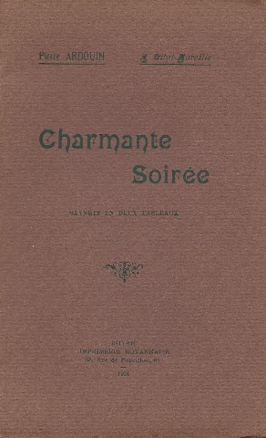 Charmante Soirée Saynète en deux tableaux