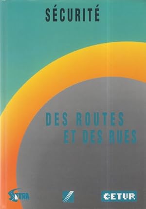 Sécurité des routes et des rues