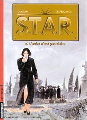 Image du vendeur pour Star, tome 2 : L'aube n'est pas claire mis en vente par Librairie L'Amour du Livre