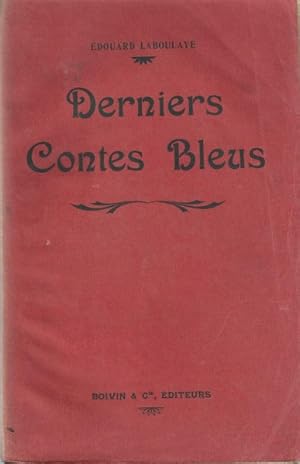 Derniers contes bleus Gagliuso - le loup et la chèvre - les trois voeux etc.