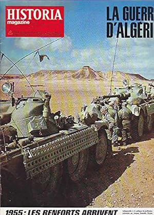 Historia Magazine La guerre d'Algérie N°201 1955: les renforts arrivent