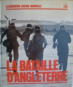 Seller image for La Bataille d'Angleterre (La Deuxime guerre mondiale) for sale by Librairie L'Amour du Livre