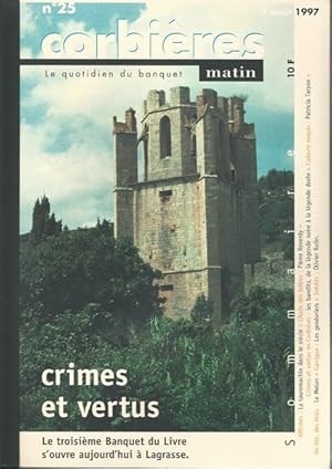 Image du vendeur pour Corbires Matin. Le Quotidien Du Banquet N25 Du 7 aot 1997 Tauromachie Crimes et vertus mis en vente par Librairie L'Amour du Livre