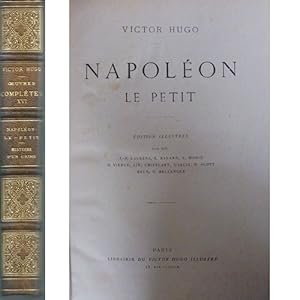 Napoléon le petit. Histoire d'un crime.