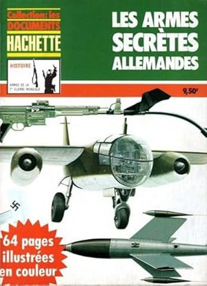 Les armes secrètes allemandes (Les Documents Hachette)