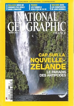 National Geographic N° 179 Cap sur la Nouvelle Zélande Août 2014