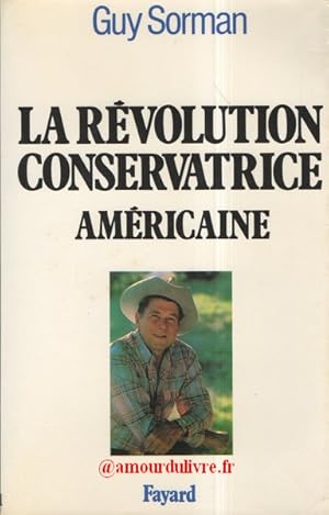 La révolution conservatrice américaine