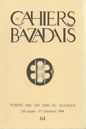 Les Cahiers du Bazadais N° 64 Aspects juridiques de l'Esclapot de Monségur. Aspects de la Premièr...