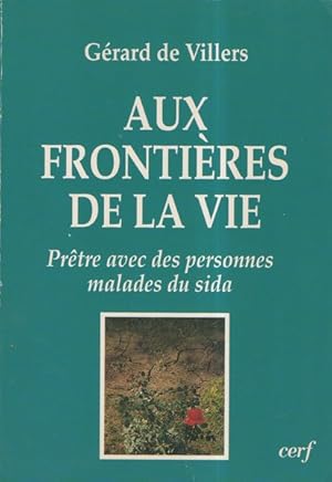 Image du vendeur pour Aux frontires de la vie mis en vente par Librairie L'Amour du Livre