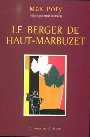 Image du vendeur pour LE BERGER DE HAUT-MARBUZET mis en vente par Librairie L'Amour du Livre