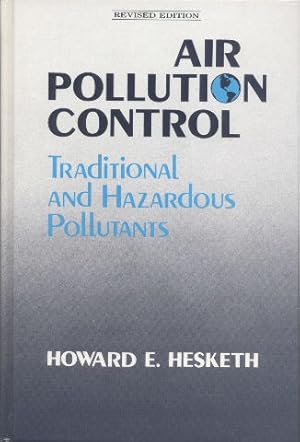 Air Pollution Control: Traditional and Hazardous Pollutants