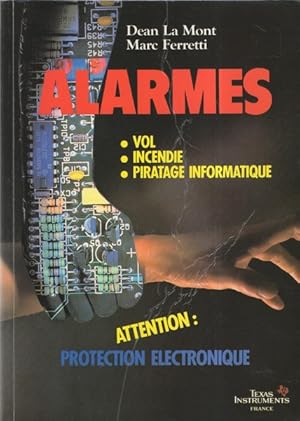 Imagen del vendedor de Alarmes : Vol, incendie, piratage informatique a la venta por Librairie L'Amour du Livre