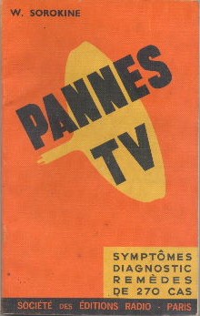 Image du vendeur pour Pannes TV. 270 pannes. Symptmes, diagnostic, remdes. mis en vente par Librairie L'Amour du Livre