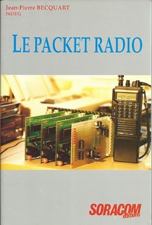 Bild des Verkufers fr Le Packet Radio zum Verkauf von Librairie L'Amour du Livre
