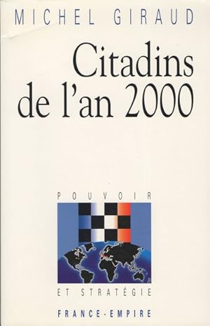 Citadins de l'an 2000. Pouvoir et stratégie